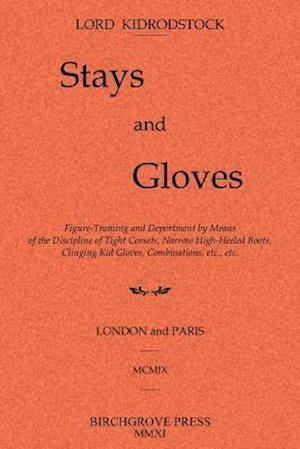 Stays and Gloves