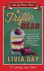 A Trifle Dead (Cafe La Femme Mysteries Book 1) 