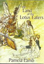 Land of the Lotus Eaters (Dragon series Book Four)