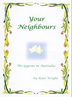 'Your Neighbours' The Gypsies in Australia