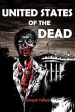 United States of the Dead: White Flag of the Dead Book 4 