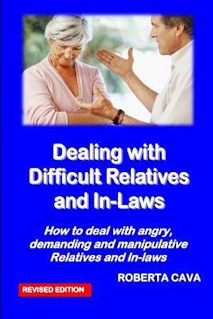 Dealing with Difficult Relatives and In-Laws