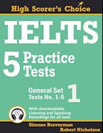 Braverman, S: IELTS 5 Practice Tests, General Set 1