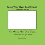 Being Your Own Best Friend 