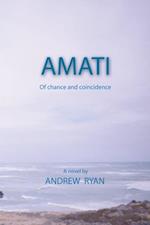 Amati: Of Chance and Coincidence