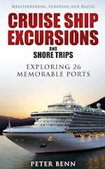 Mediterranean, European and Baltic CRUISE SHIP EXCURSIONS and SHORE TRIPS