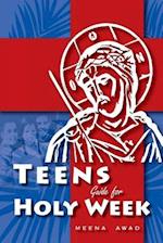 Holy Week for Teens