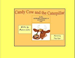 Candy Cow and the Caterpillar