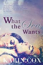 What the Sea Wants