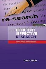 Efficient and Effective Research: A Toolkit for Research Students and Developing Researchers 