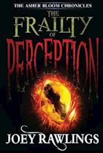 The Frailty of Perception