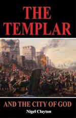 THE TEMPLAR AND THE CITY OF GOD