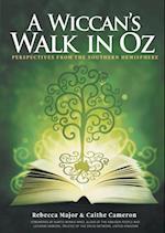 A Wiccan's Walk In Oz