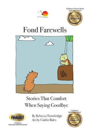 Fond Farewells