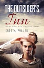 The Outsider's Inn - Saving Lives with Conscious Living