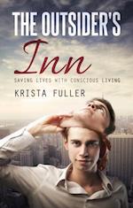 Outsider's Inn - Saving Lives with Conscious Living