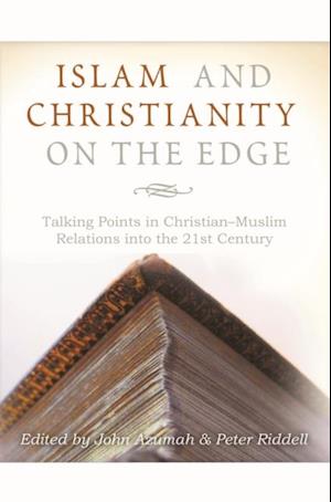 Islam and Christianity on the Edge