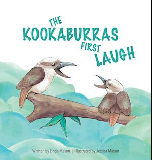 THE KOOKABURRAS FIRST LAUGH