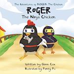 The Adventures of Roger the Chicken