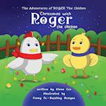 The Adventures of Roger the Chicken: Christmas with Roger the Chicken 