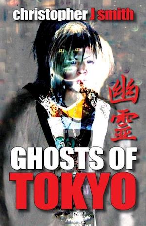 Ghosts of Tokyo