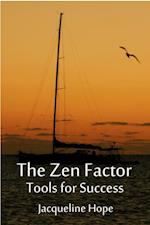 Zen Factor: Tools for Success