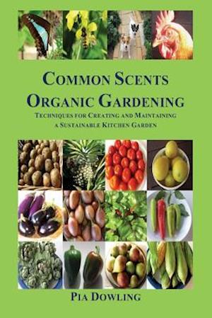 Common Scents Organic Gardening