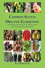 Common Scents Organic Gardening