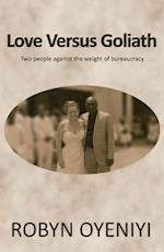 Love Versus Goliath