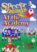 Soccerheads 3: At the Academy