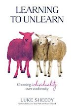 Learning To Unlearn: Choosing individuality over conformity 