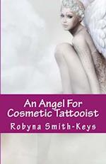 An Angel for Cosmetic Tattooist