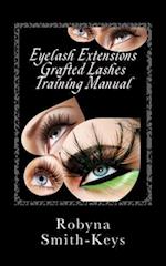 Eyelash Extensions Grafted Lashes Training Manual