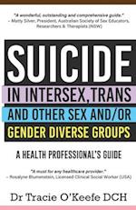 Suicide in Intersex, Trans and Other Sex and/or Gender Diverse Groups