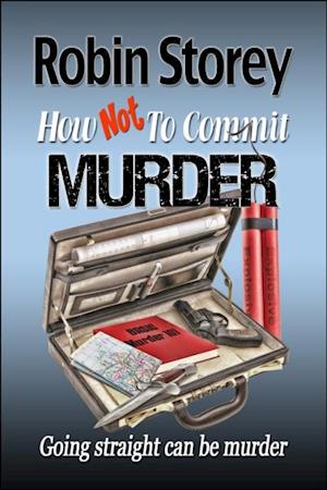 How Not To Commit Murder