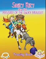Smiley Riley and the Mystery of the Lucky Bracelet Tracing Book
