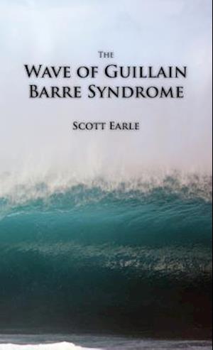 The Wave of Guillain-Barre Syndrome