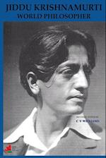 Jiddu Krishnamurti World Philosopher Revised Edition