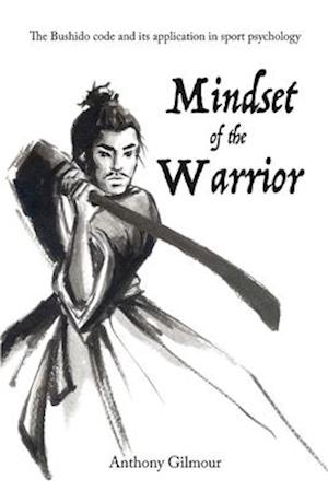 Mindset of the Warrior