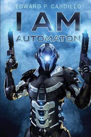 I Am Automaton