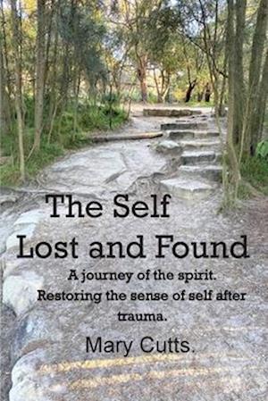 The Self, Lost and Found