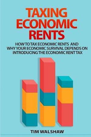 Taxing Economic Rents