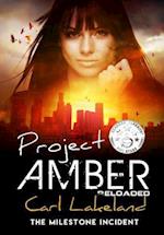 Project Amber: (Milestone Book 2) 