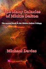 The Many Galaxies of Mickie Dalton