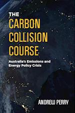 The Carbon Collision Course