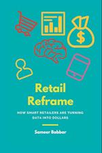 RETAIL REFRAME