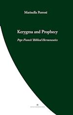 Kerygma and Prophecy