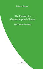 The Dream of a Gospel-Inspired Church