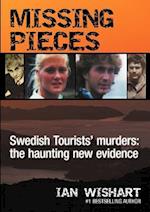 Missing Pieces: The Swedish Tourists' Murders 