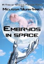 Embryos in Space